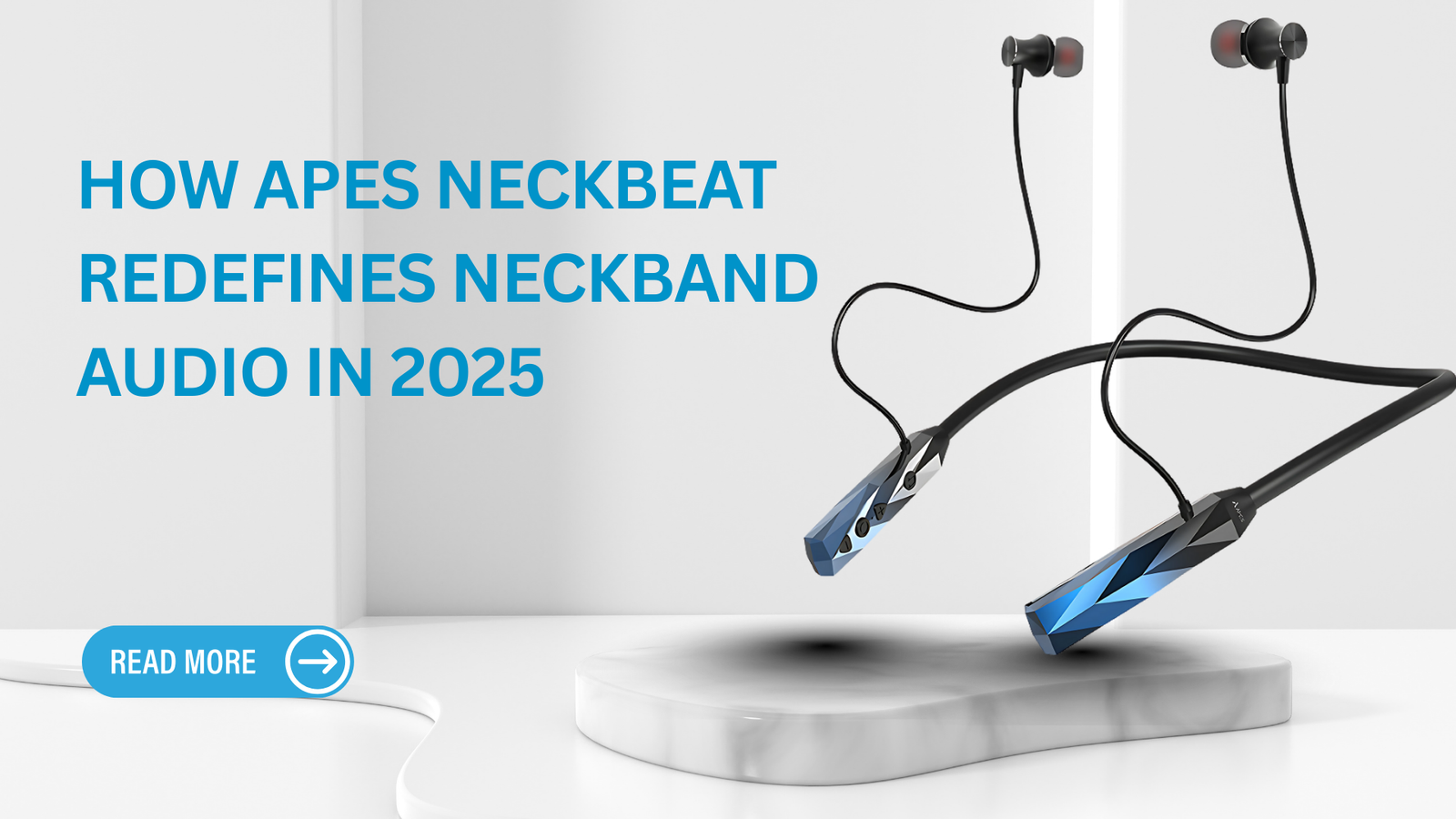 How APES NeckBeat Redefines Neckband Audio in 2025